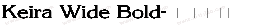 Keira Wide Bold字体转换